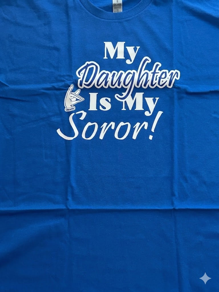 My Daughter is My Soror/ a Zeta