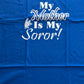 My Mother is My Soror