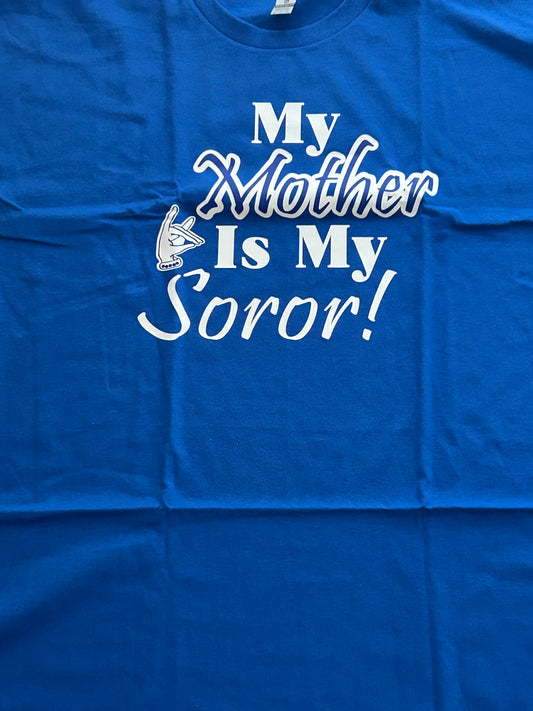 My Mother is My Soror